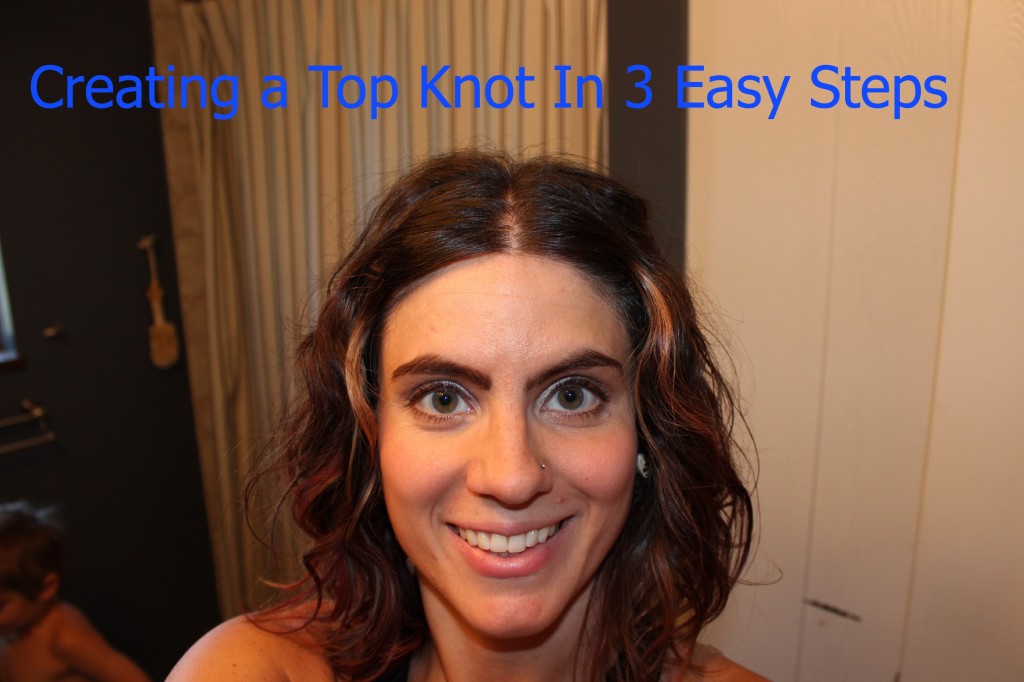 Creating A Top Knot